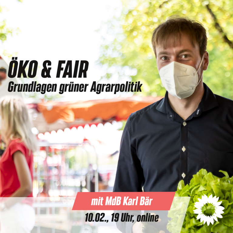 Öko und Fair – Grundlagen Grüner Agrarpolitik